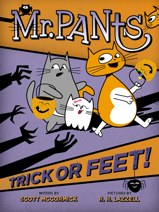 Title details for Mr. Pants: Trick or Feet! by Scott Mccormick - Available